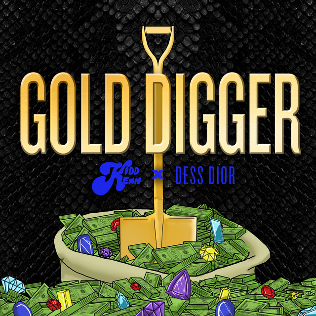 Gold Digger (feat. Dess Dior)